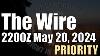 The Wire May 20 2024 Priority