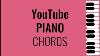 Youtube Piano Chords Play On Youtube With Computer Keyboard